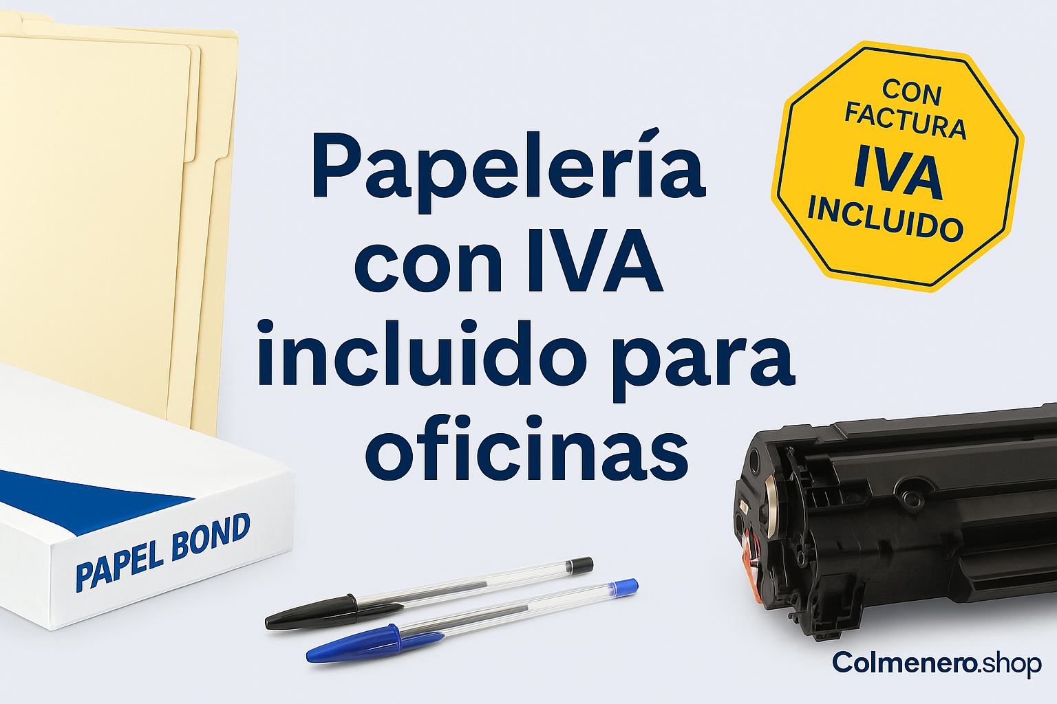 Comprar papelería con IVA incluido para oficinas en CDMX | Colmenero.shop